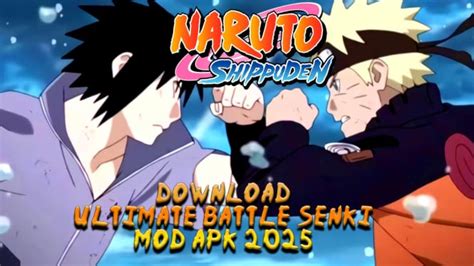 ultimate naruto senki 3 mod apk|DOWNLOAD ULTIMATE NARUTO SENKI 3 .
